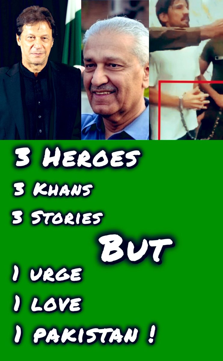 A-Khan (@zarmeen8041) on Twitter photo 3 National Heroes
3 Khans
3 Stories
BUT
1 Urge
1 Love
1 Pakistan
&
1 Enemy !!
#VictoryForImranKhan
<a href="/TeamiPians/">Team Insafians 𝗣𝗼𝘄𝗲𝗿</a> 3 National Heroes
3 Khans
3 Stories
BUT
1 Urge
1 Love
1 Pakistan
&
1 Enemy !!
#VictoryForImranKhan
<a href="/TeamiPians/">Team Insafians 𝗣𝗼𝘄𝗲𝗿</a>
