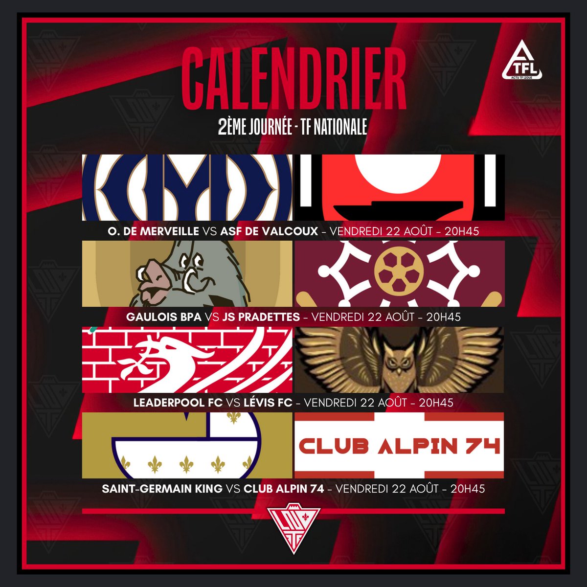 ActuTF_Ligue's tweet photo. 📢 ⚽ 2ème Journée – TF Nationale

🗓 Ce soir à 20h45, le championnat continue et les premières tendances commencent à se dessiner 🔥

Les affiches du week-end :

OLYMPIQUE DE MERVEILLE - ASF VALCOUX
GAULOIS BPA - JS PRADETTES
LEADERPOOL FC - LÉVIS FC
SAINT-GERMAIN KING - CLUB ALPIN 74

💥 Des ambitions à confirmer, des outsiders qui veulent créer la surprise et déjà des points précieux en jeu. La TF Nationale s’annonce plus disputée que jamais ! ⚽✨