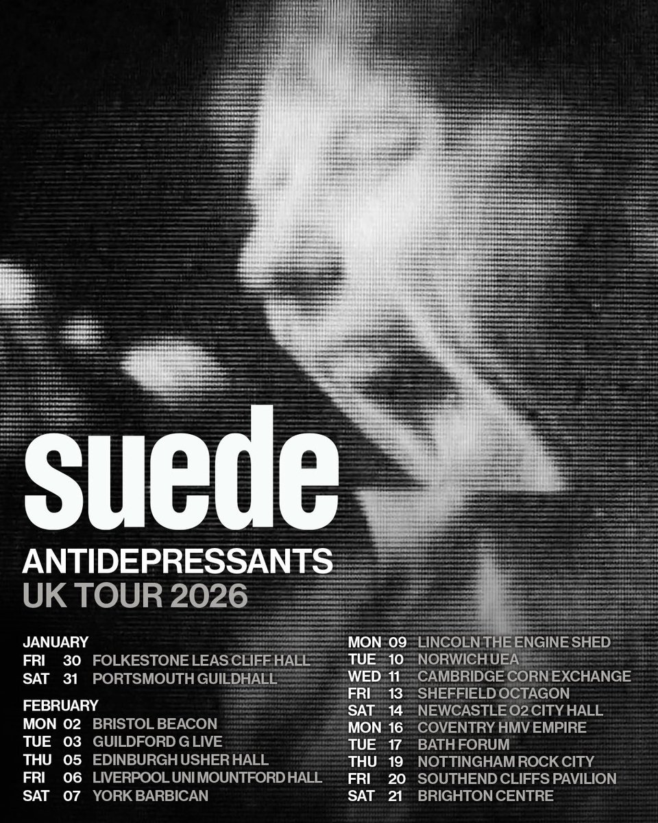 suedeHQ's tweet photo. ANTIDEPRESSANTS UK TOUR 2026

General sale starts at 9am on Friday 29th August, with a pre-sale beginning at 9am on Wednesday 27th August. https://t.co/hEmgNaoJuY
