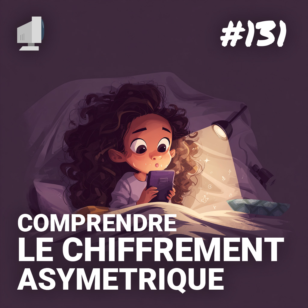 Imaginez que vous êtes cette petite fille, qui reçoit un message écrit à l'encre invisible. Heureusement, vous avez votre lampe spéciale pour le décoder...

➡️ Ça, c'est le concept du chiffrement asymétrique

Le reste de l'explication est disponible sur tous les sites de