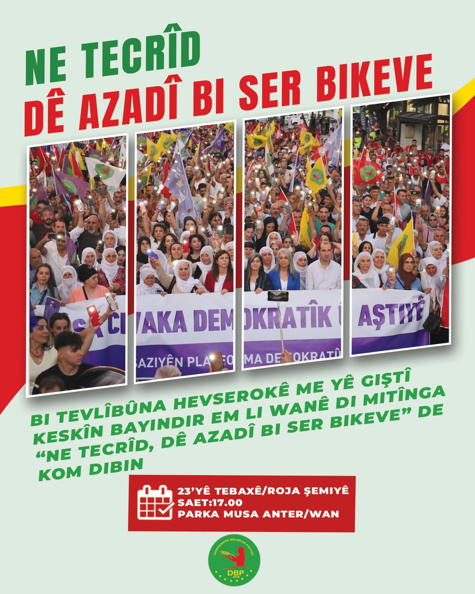 Bi tevlîbûna Hevserokê me yê Giştî Keskîn Bayindir ve, em li Wanê di mitînga “Ne Tecrîd, dê Azadî Biserkeve” de kom dibin.

🗓️23’yê Tebaxê/Roja Şemiyê
🕑17.00
📌Parqa Musa Anter/Wan