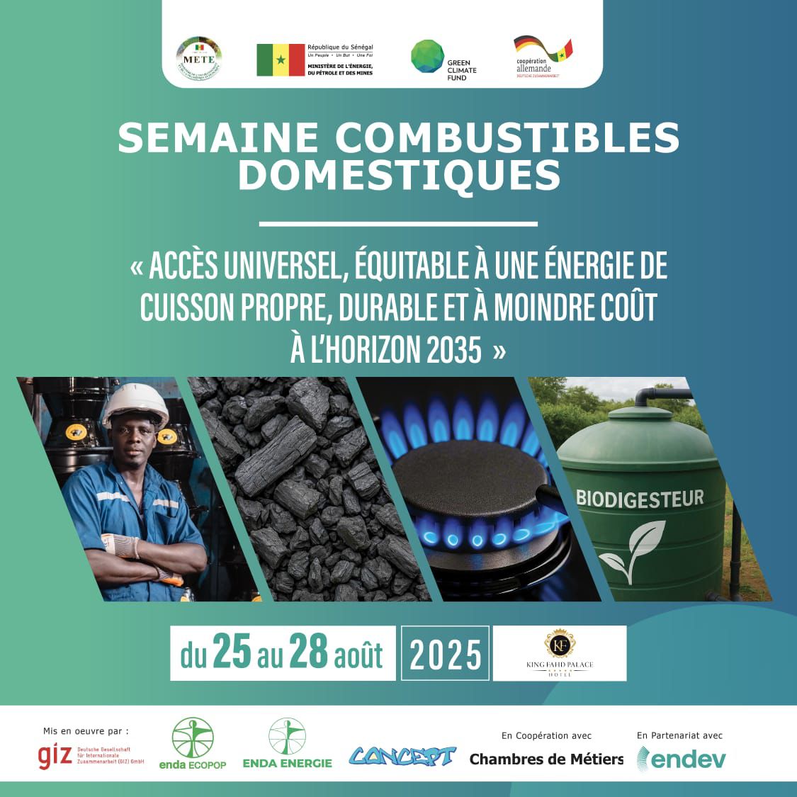 Ministère de l'Energie du Pétrole et des Mines (@mepmsenegal) on Twitter photo <a href="/Mepmsenegal/">Ministère de l'Energie du Pétrole et des Mines</a>, en partenariat avec le Ministère de l'Environnement et de la Transition écologique et la <a href="/giz_gmbh/">GIZ</a>, organise la Semaine des Combustibles domestiques, prévue du 25 au 28 août 2025 à l'Hôtel King Fahd Palace.
<a href="/gespetrogazsn/">gespetrogaz</a>
#MEPM #Energie #METE #GIZ #Gaz <a href="/Mepmsenegal/">Ministère de l'Energie du Pétrole et des Mines</a>, en partenariat avec le Ministère de l'Environnement et de la Transition écologique et la <a href="/giz_gmbh/">GIZ</a>, organise la Semaine des Combustibles domestiques, prévue du 25 au 28 août 2025 à l'Hôtel King Fahd Palace.
<a href="/gespetrogazsn/">gespetrogaz</a>
#MEPM #Energie #METE #GIZ #Gaz