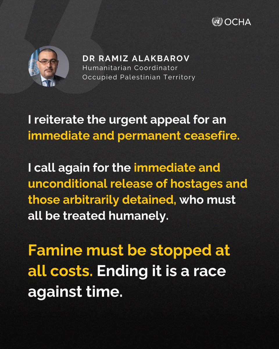 Famine in #Gaza must be stopped at all costs. Statement by Humanitarian Coordinator, Dr. Ramiz Alakbarov: ochaopt.org/content/statem…
