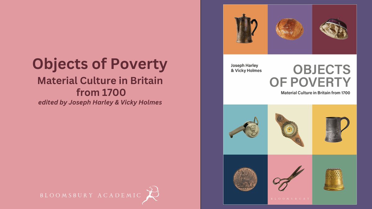 Bloomsbury History (@bloomsburyhist) on Twitter photo Objects of Poverty, edited by <a href="/JoeHarley1988/">Dr Joe Harley</a> & <a href="/Vicky_Holmes/">Dr Vicky Holmes FRHistS</a>, examines the history of poverty in Britain by analysing objects crafted, owned, and used by the poor. In this collection a variety of surviving and recorded objects are studied.
Out now bit.ly/4k8f1fg Objects of Poverty, edited by <a href="/JoeHarley1988/">Dr Joe Harley</a> & <a href="/Vicky_Holmes/">Dr Vicky Holmes FRHistS</a>, examines the history of poverty in Britain by analysing objects crafted, owned, and used by the poor. In this collection a variety of surviving and recorded objects are studied.
Out now bit.ly/4k8f1fg