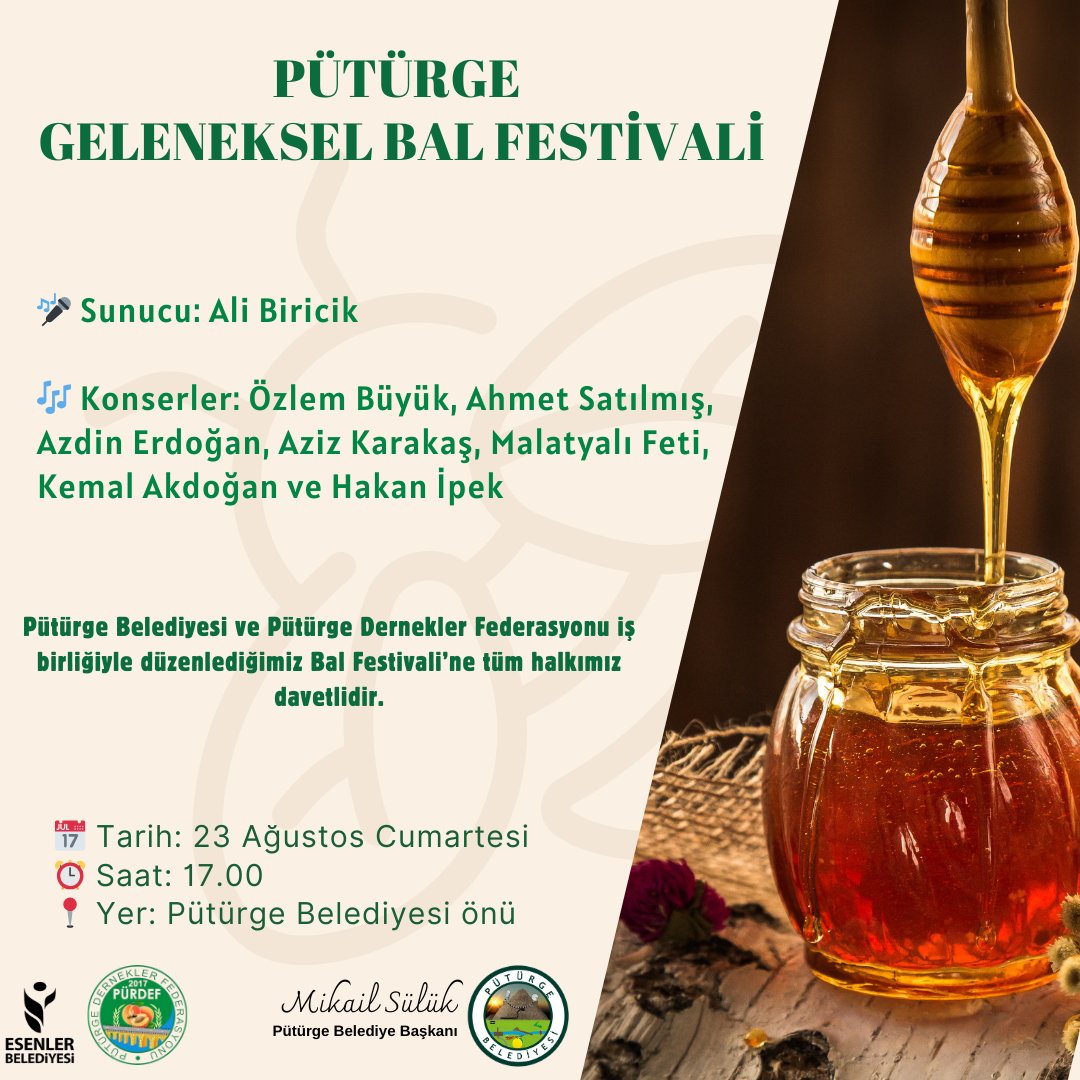 🍯🎶 Pütürge’mizde festival coşkusu başlıyor.

📅 Tarih: 23 Ağustos Cumartesi (Yarın)
⏰ Saat: 17.00
📍 Yer: Pütürge Belediyesi önü

Pütürge Belediyesi ve Pütürge Dernekler Federasyonu iş birliğiyle düzenlediğimiz Bal Festivali’ne tüm halkımız davetlidir.

🎤 Sunucu: Ali Biricik