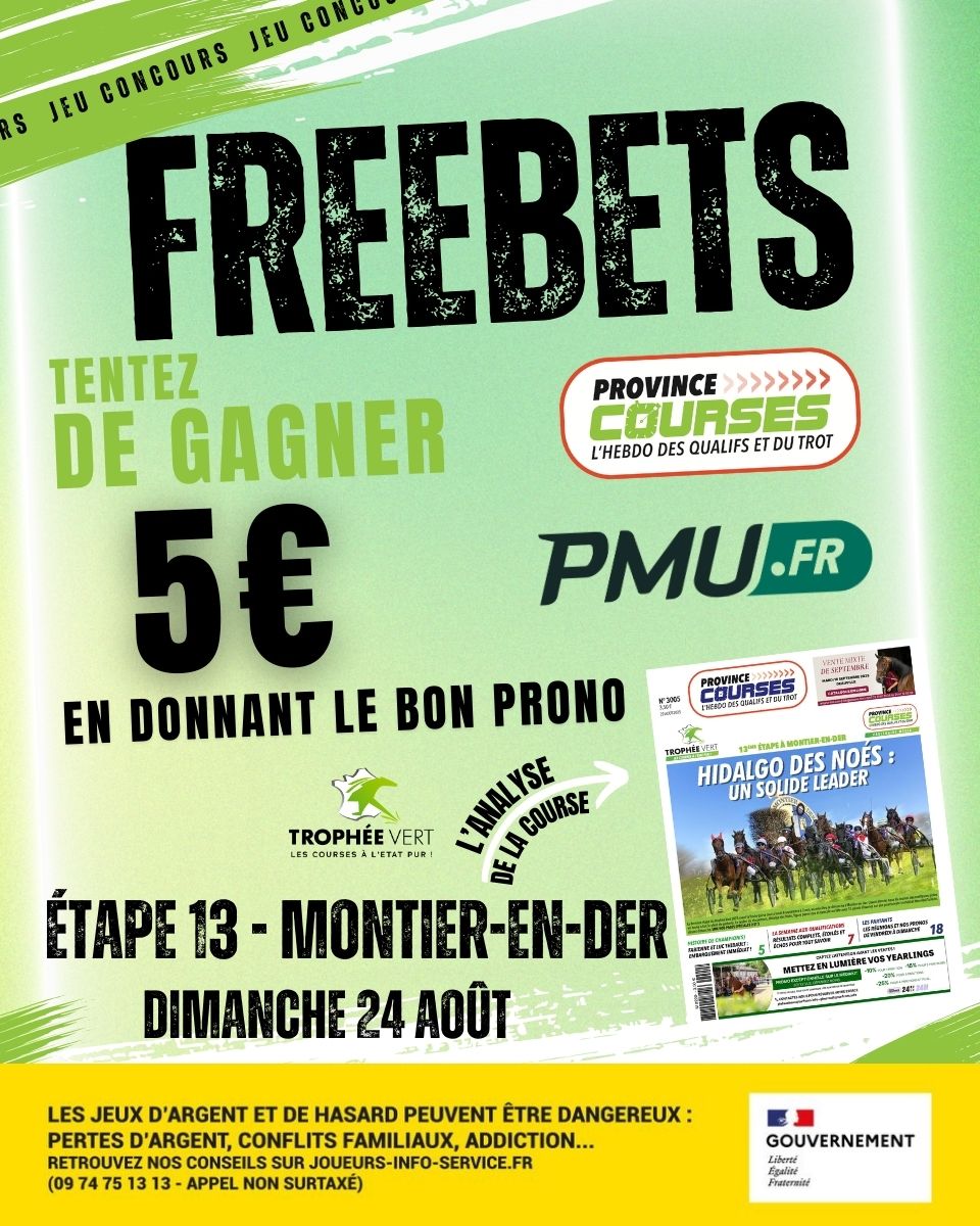Province Courses / 24H au trot (@provincecourses) on Twitter photo 🎁 Gagne des Freebets avec le PMU et Province Courses/24H au trot🔥
Dimanche 13 ème étape du Trophée Vert 🌿 à Montier-en-Der 📍
Pour participer :
1- Donnez en commentaire un cheval qui terminera sur le podium 🐴
2- Follow <a href="/PMU_Hippique/">PMU Hippique 🔞</a> et Province Courses/24H au trot ✅
3- 🎁 Gagne des Freebets avec le PMU et Province Courses/24H au trot🔥
Dimanche 13 ème étape du Trophée Vert 🌿 à Montier-en-Der 📍
Pour participer :
1- Donnez en commentaire un cheval qui terminera sur le podium 🐴
2- Follow <a href="/PMU_Hippique/">PMU Hippique 🔞</a> et Province Courses/24H au trot ✅
3-