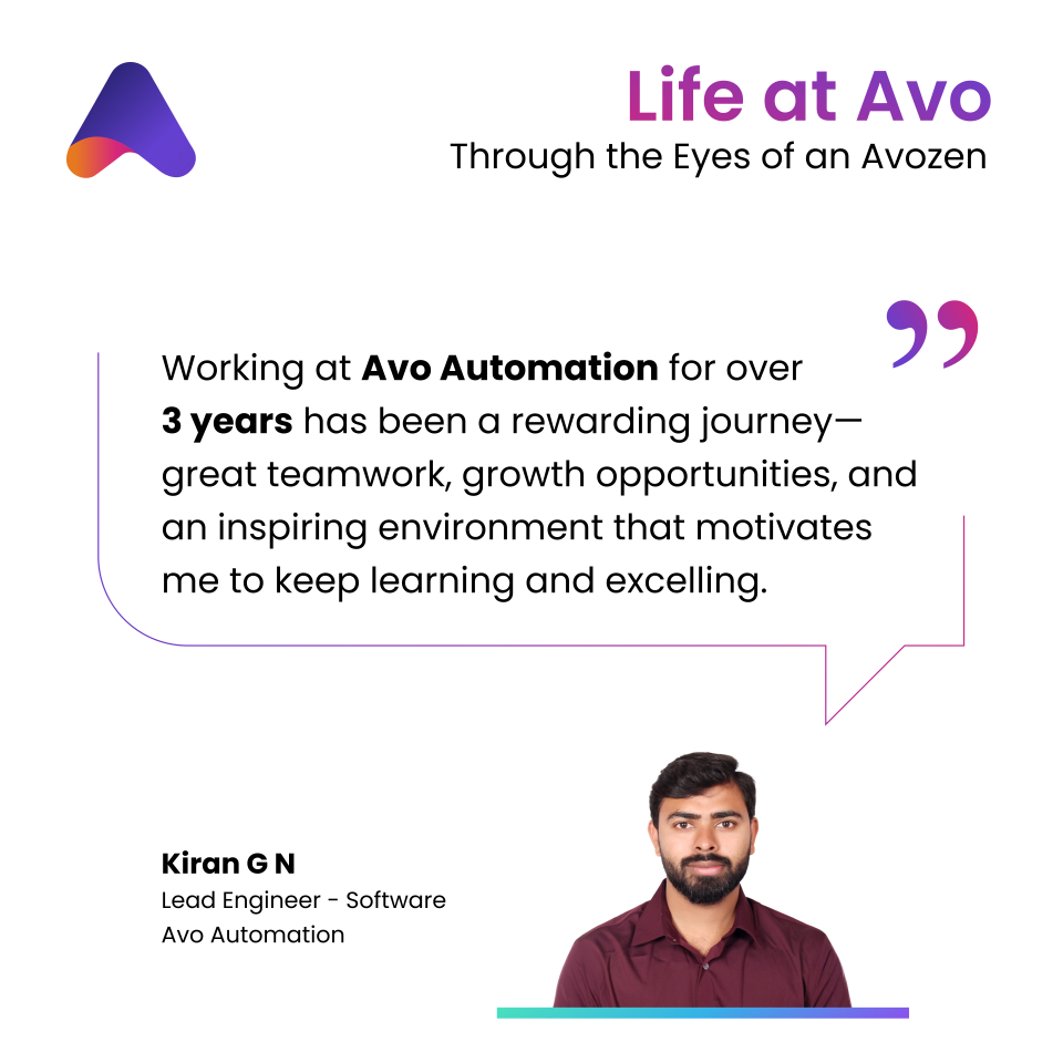 Automation28808's tweet photo. 👏 Meet @Kiran GN, Senior Software Engineer at Avo Automation, celebrating over 3 years with us!
His journey reflects what we stand for: teamwork that empowers, opportunities that fuel growth!
#LifeAtAvo #TeamAvo #CareerGrowth #TestAutomation https://t.co/vp2nxIelml