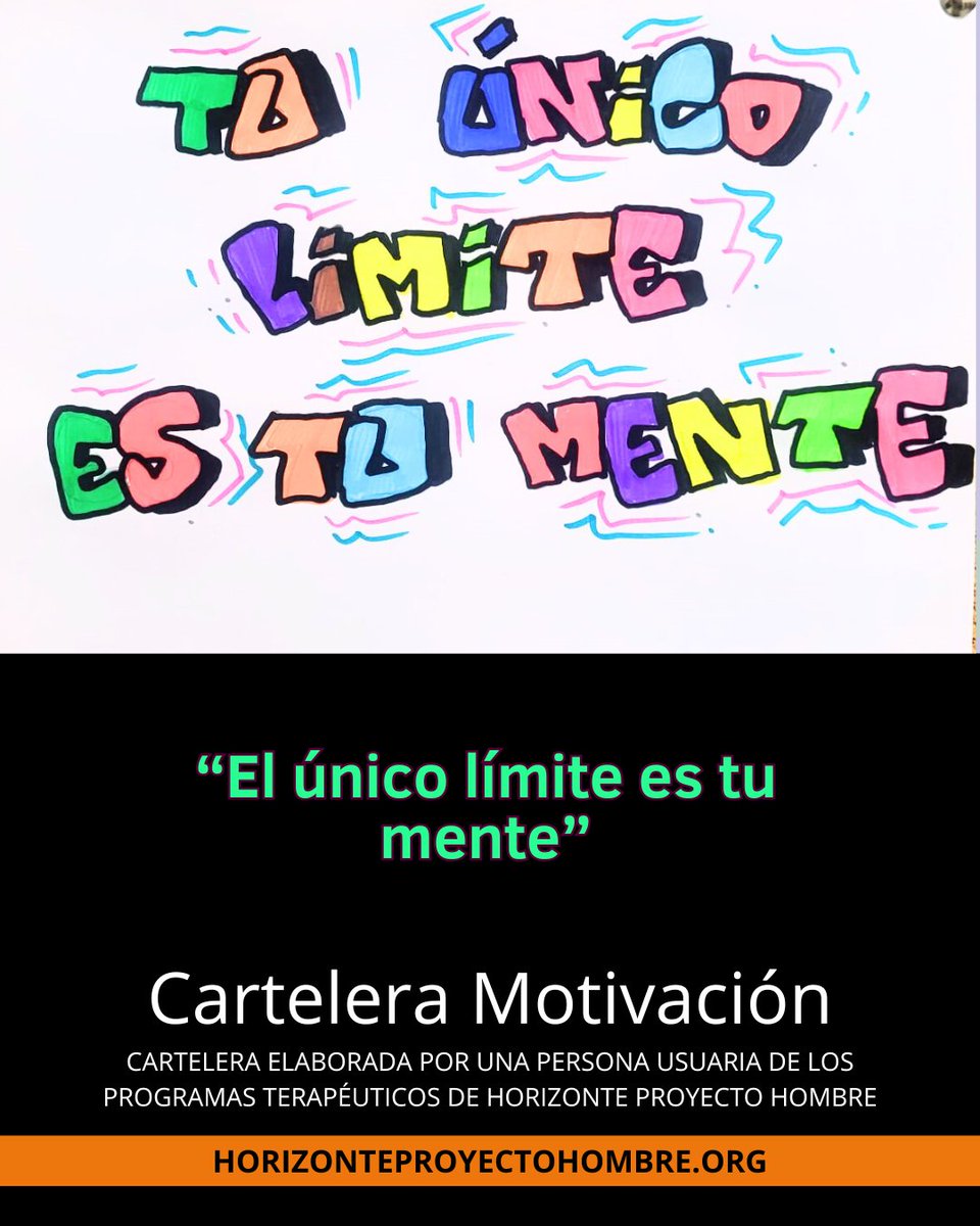 “El único límite es tu mente” 💡
Cartelera creada por una persona en nuestros programas terapéuticos. Un recordatorio de que la recuperación empieza en la mente y en la decisión de avanzar.
📞 952775353 ✉️ contacto@horizonteproyectohombremarbella.org
#HorizonteProyectoHombre