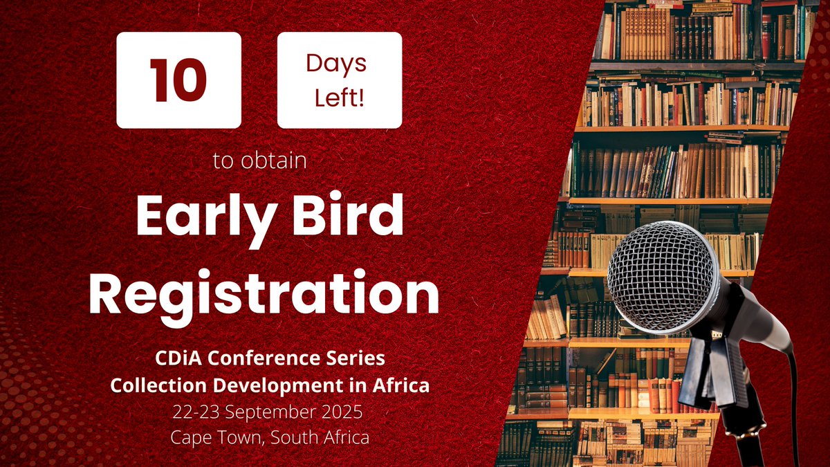 Only 10 days left to secure your early bird registration for the upcoming Collection Development in Africa!
Don’t miss this chance to register at a special rate and be part of an exceptional experience.
Register at: librariescd.itoca.org/registration.h…
Conference Dates: 22-23 Sept 2025