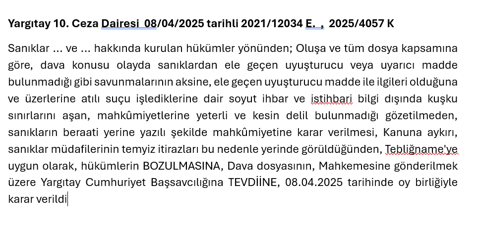 Uygulamada özellikle takip etmekte olduğumuz uyuşturucu madde ticareti dosyalarının  neredeyse  tamamında  soruşturmaların istihbari bilgi neticesinde başlatıldığına yer verilmektedir. Ancak bu istihbari bilginin kaynağının ne olduğuna veya bu istihbari bilginin somut olaylara