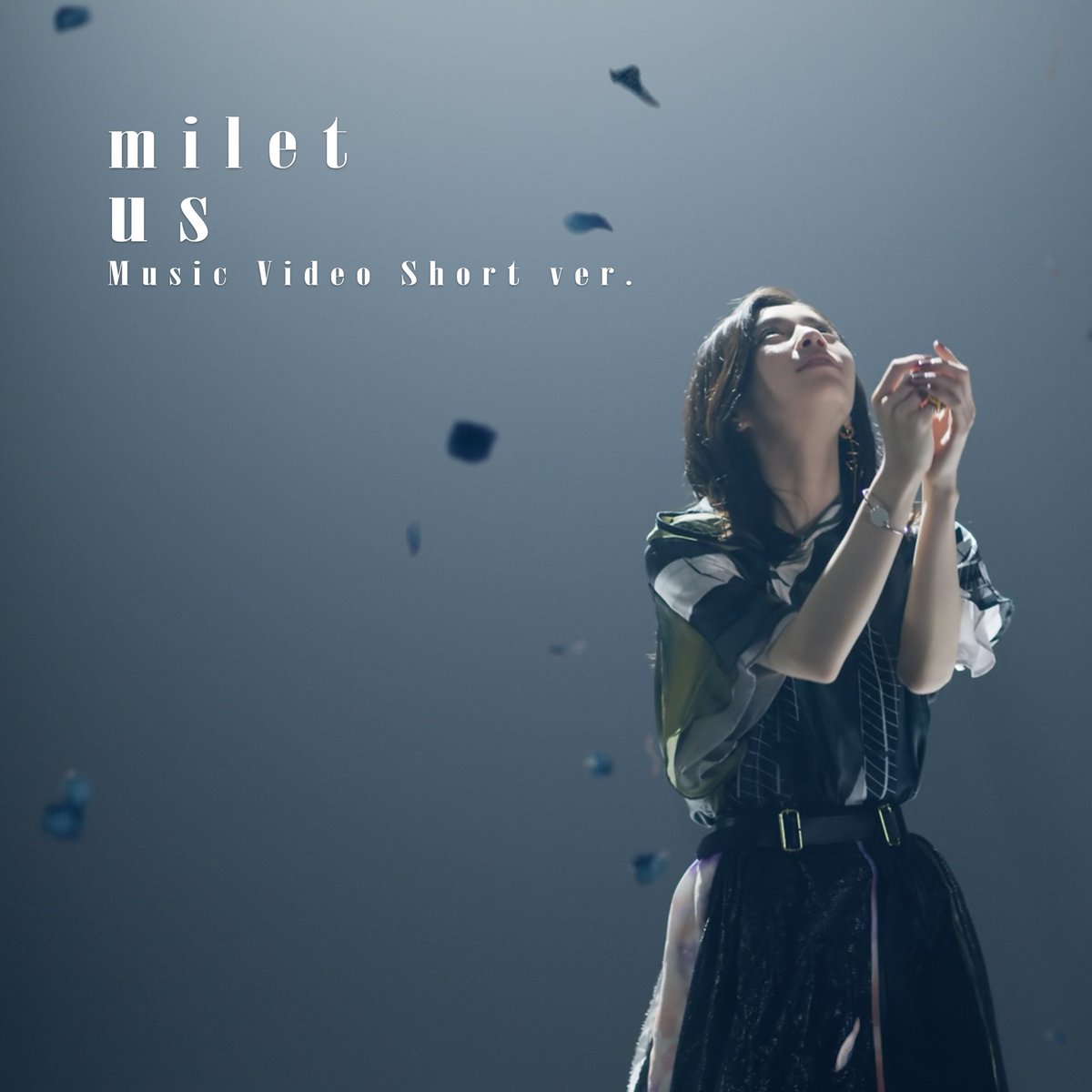 milet 3rd EP 『us』 リリースから6年！ ＼ ▽「us」Music Video