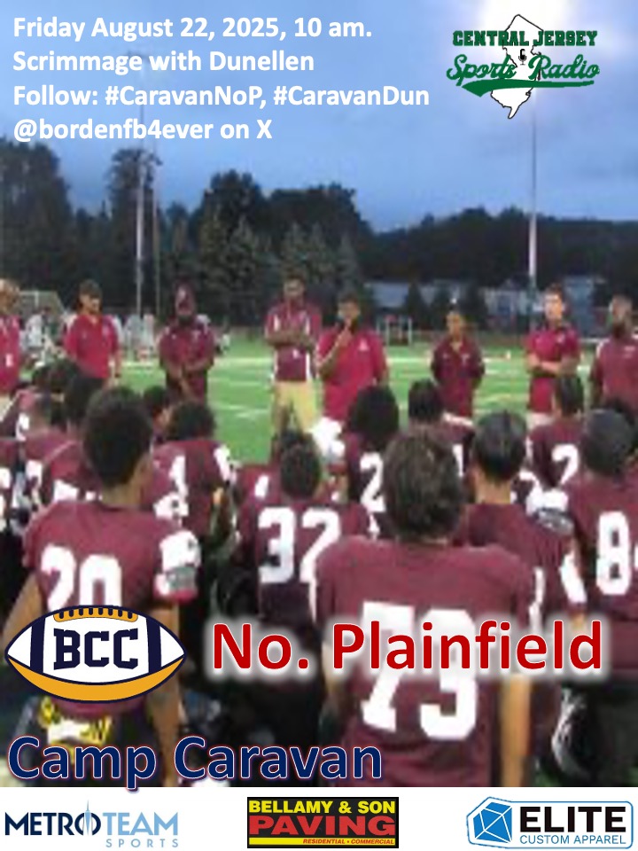 bordenfb4ever's tweet photo. Fri. Aug. 22 2025 Day 10 of the BCC Camp Caravan Tour π is at North Plainfield @Canuck_Football @coach_eatman for a 10 am Game Scrimmage @DunellenAthDept Follow me for π₯ πΈ π€ with players & head coach. #CaravanNoP #CaravanDun All content on YouTube @CJSportsRadio https://t.co/p9GLFDgepW