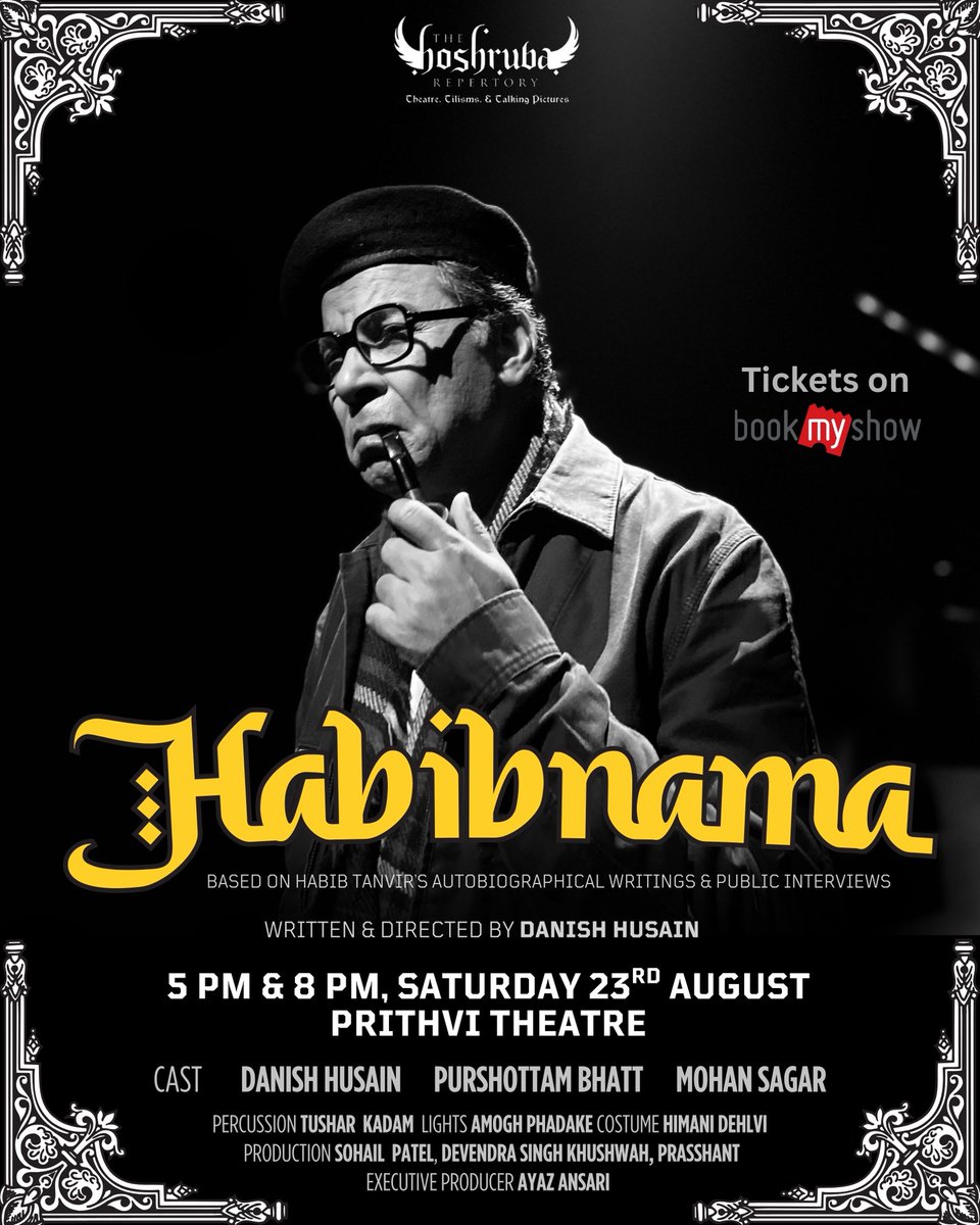 Danish Husain । دانش حُسین । दानिश हुसैन (@danhusain) on Twitter photo Tomorrow #HabibTanvir resurrects in a place where he is always meant to be - the stage <a href="/PrithviTheatre/">Prithvi Theatre</a> at 5 & 8pm. Experience the Renaissance Man as never before. ❤️💐
Book your 🏷️ NOW: in.bookmyshow.com/plays/hoshruba…
Brought to you by <a href="/TheHoshrubaRep/">TheHoshrubaRepertory</a> Tomorrow #HabibTanvir resurrects in a place where he is always meant to be - the stage <a href="/PrithviTheatre/">Prithvi Theatre</a> at 5 & 8pm. Experience the Renaissance Man as never before. ❤️💐
Book your 🏷️ NOW: in.bookmyshow.com/plays/hoshruba…
Brought to you by <a href="/TheHoshrubaRep/">TheHoshrubaRepertory</a>