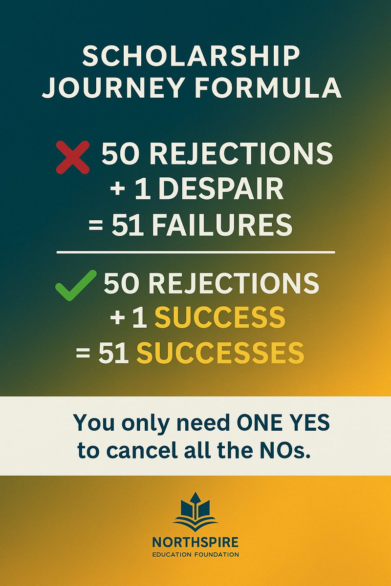 Scholarship hunting is tough. Rejections are normal.
But here’s the formula:

❌ 50 rejections + 1 despair = 51 failures
✅ 50 rejections + 1 success = 51 successes

You only need 1 YES to cancel all the NOs.
Stay resilient
 #Scholarship #Opportunity