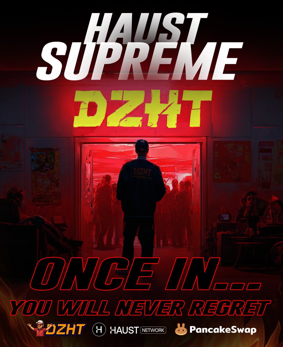 🔥 Once you step into DZHT, there’s no turning back.
It’s not just a game, it’s a culture built on speed, vision, and unstoppable energy.

⚡ ONCE IN, YOU WILL NEVER REGRET.

📢Telegram Channel: t.me/HaustSupremeCh… 
💬Telegram Chat: t.me/HaustSupremeCh… 

#DZHT