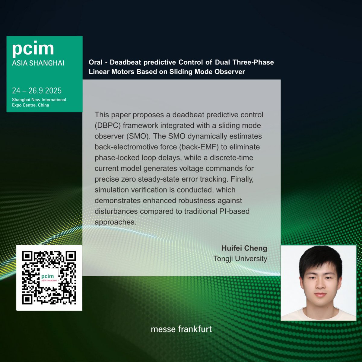 pcimasia's tweet photo. Zero-Lag Motor Control: Tongji University's Huifei Cheng Unveils SMO-Driven Deadbeat Predictive Tech!
๐
24-26 Sep 2025 | Shanghai
โ
Secure Your Seat: https://t.co/OOLZtQ9uq2
#PCIMAsia #PCIM #PCIMconference #PClMAsiaShanghai #MotorControl #PredictiveControl #IndustrialAutomation https://t.co/1BVXyRWk9b
