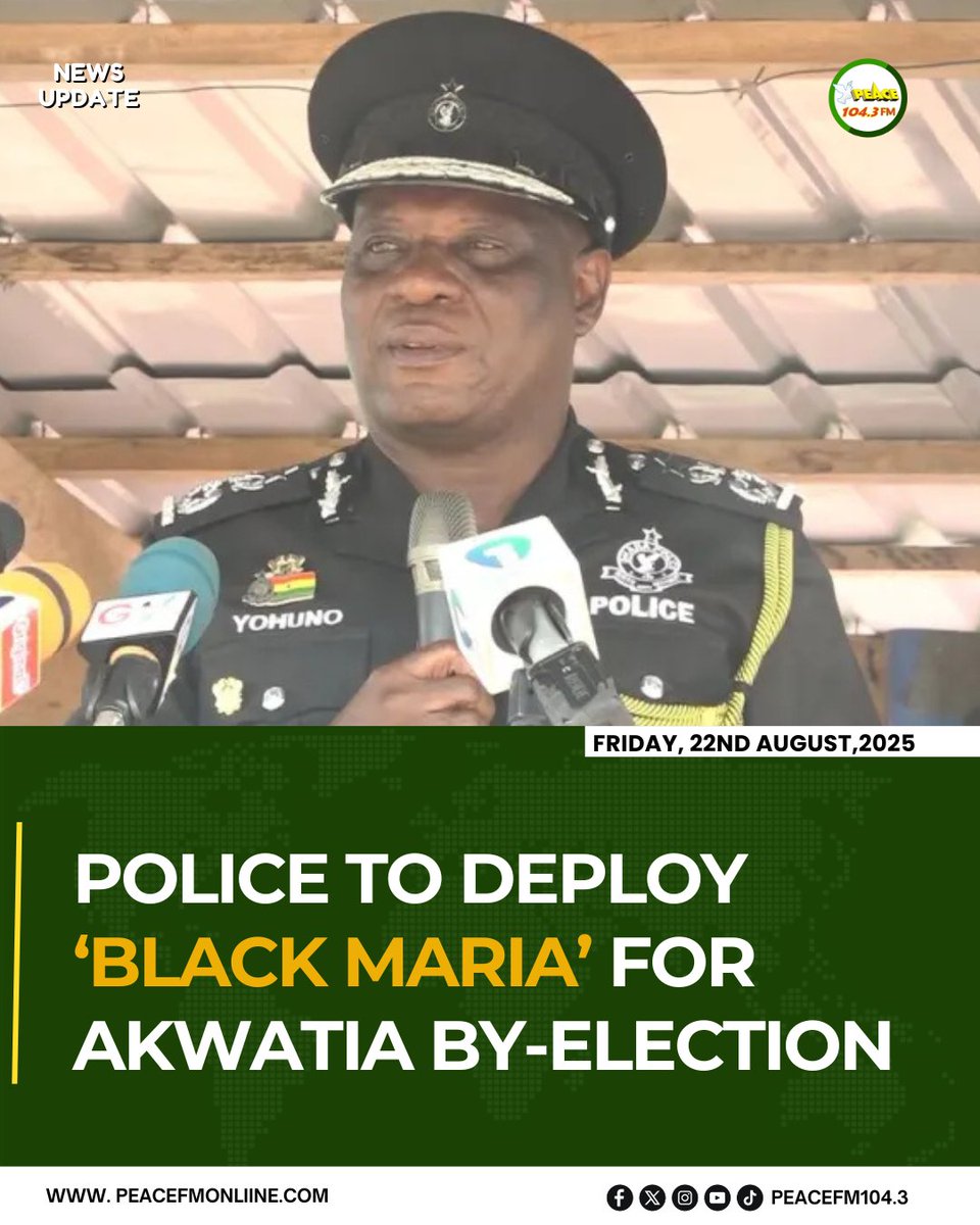 Peace1043fm's tweet photo. The Ghana Police Service has announced plans to deploy a ‘Black Maria’ mobile prison during the upcoming Akwatia By-Election to detain anyone who attempts to disrupt the electoral process. IGP Yohunu, emphasized the service’s preparedness to maintain law and order.

#Peacefm https://t.co/g3kKwlOze6