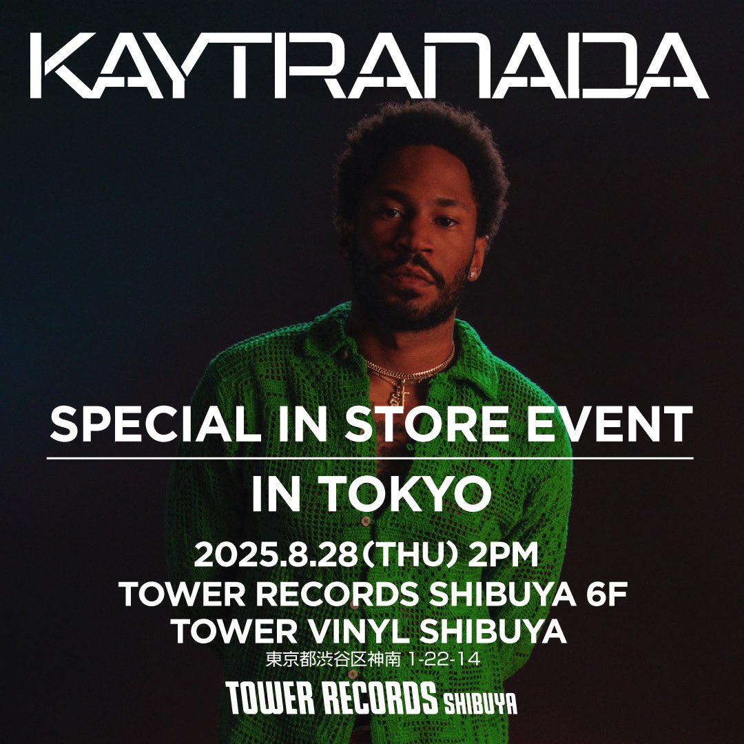 🪩𝙆𝘼𝙔𝙏𝙍𝘼𝙉𝘼𝘿𝘼サイン会緊急決定🪩

来週 豊洲PITにて単独公演開催
WORLD KYOTOではイベント出演予定の
#KAYTRANADA

『TIMELESS』日本語帯付きアナログ盤リリースを記念して、単独公演当日【8/28(木)14時〜】タワレコ渋谷店でサイン会の開催が決定🔥

🔍詳細はこちら
sonymusic.co.jp/artist/Kaytran…