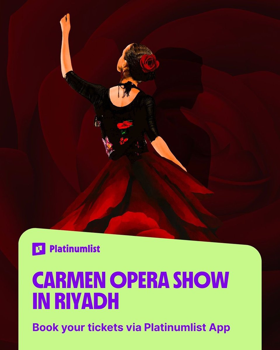 Platinumlistbh's tweet photo. 🎭 Carmen Opera Show in Riyadh

Experience the iconic opera Carmen, composed by Georges Bizet in 1875, for the first time in Saudi Arabia.

20% off for early birds 

📍 King Fahad Cultural Centre, Riyadh
 🗓️ 04th – 06th Sep, 2025

#TicketsOutNow https://t.co/RZ6tBYVbTt