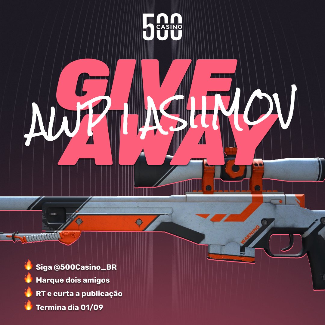 500 Casino BR (@500casino_br) on Twitter photo Giveaway AWP | Asiimov 🔥
Para participar:
🎯 Marque 2 amigos
🎯 Curta + dê RT
🎯 Siga <a href="/500Casino_BR/">500 Casino BR</a>
📅 O sorteio termina em 01/09 📅 Giveaway AWP | Asiimov 🔥
Para participar:
🎯 Marque 2 amigos
🎯 Curta + dê RT
🎯 Siga <a href="/500Casino_BR/">500 Casino BR</a>
📅 O sorteio termina em 01/09 📅