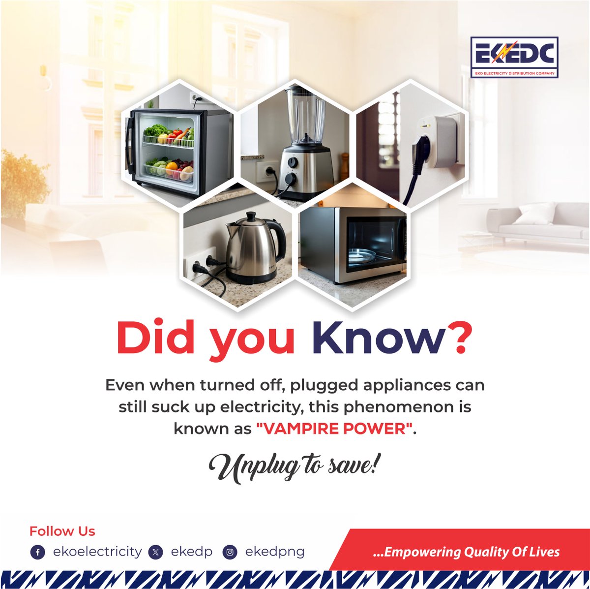 EKEDP's tweet photo. You should always unplug electrical devices when they are not in use to avoid increasing your power bills.
Unplug to save energy costs.
#ReduceEnergyCost #VampirePower #EKEDC #EmpoweringQualityOfLives https://t.co/18uDW3IKG0