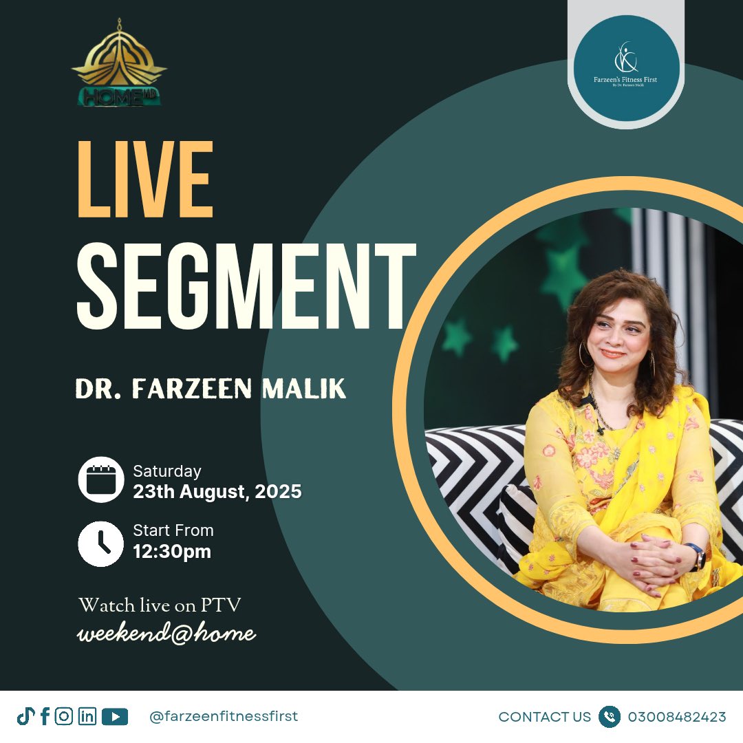 Catch Dr. Farzeen Malik live on PTV Weekend@Home this Saturday, 23rd August at 12:30 PM. 🎥✨
Don’t miss out on this insightful segment!

📞 Contact: 0300 8482423
📲 @farzeenfitnessfirst