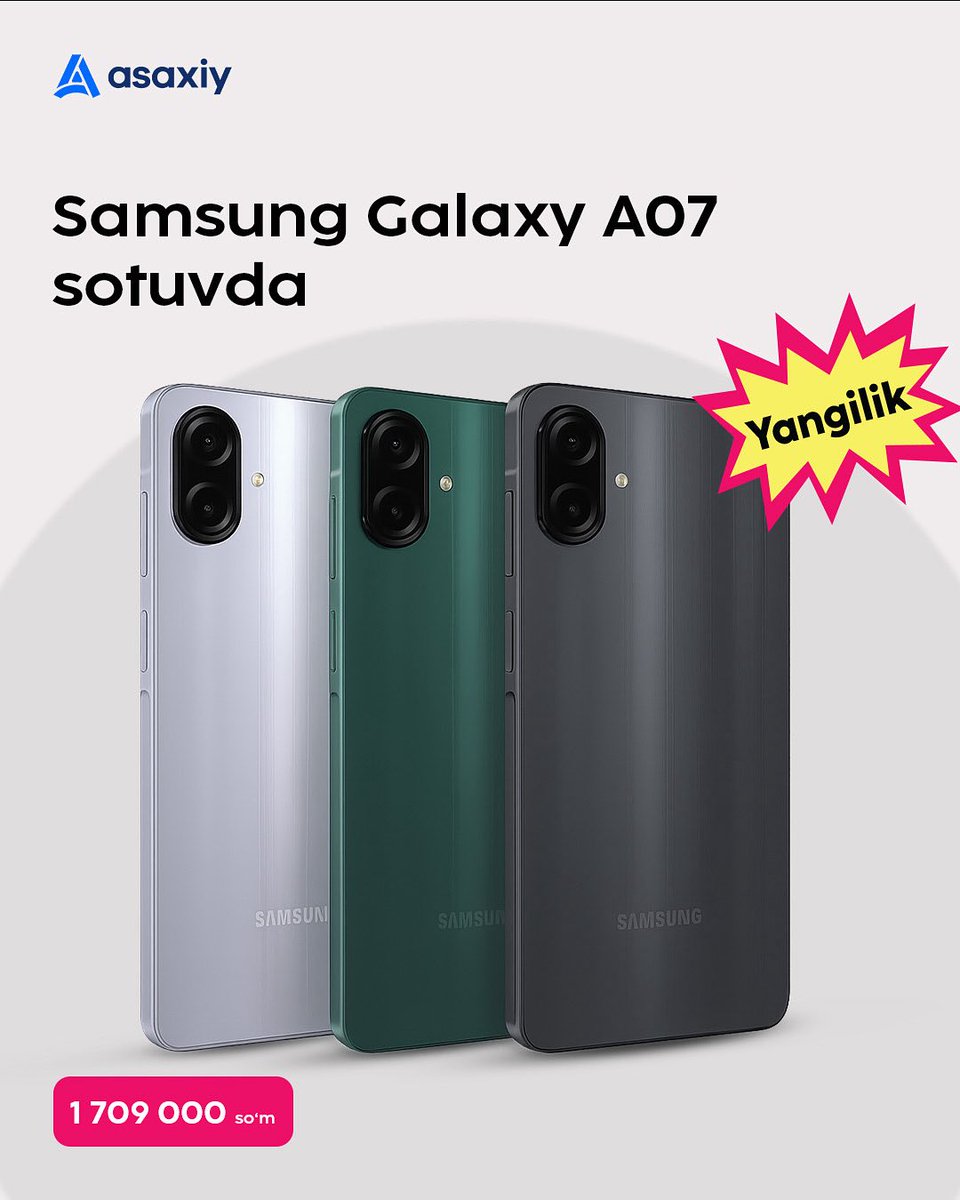 Yangi Samsung Galaxy A07 - endi Asaxiyda! 

✅ 6.7″ 90 Hz displey;
✅ 50 MP asosiy kamera;
✅ Kuchli Helio G99 protsessori
✅ 5000 mAh batareya;

👉 Galaxy A07 bilan imkoniyatlaringizni yanada kengaytiring. 

Hoziroq buyurtma bering: asaxiy.uz/uz/product/sma…

@asaxiyuz