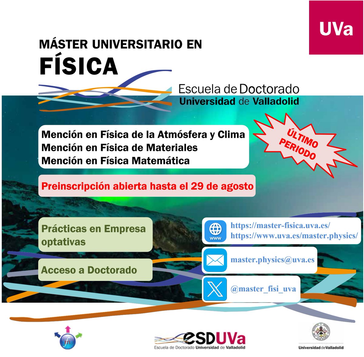 📢ℹ️Último periodo para preinscríbete en las especialidades del Máster en Física de la <a href="/UVa_es/">Gabinete de Comunicación Universidad de Valladolid</a> <a href="/EsDUVa/">EsDUVa</a> <a href="/AreaPosgradoUVa/">Área de Posgrado de la Universidad de Valladolid</a>
📖Física de la Atmósfera y Clima, Física Matemática y Física de Materiales
🗓️Hasta el 29 de agosto‼️
👉master-fisica.uva.es
📝apps.stic.uva.es/preinsmaster/