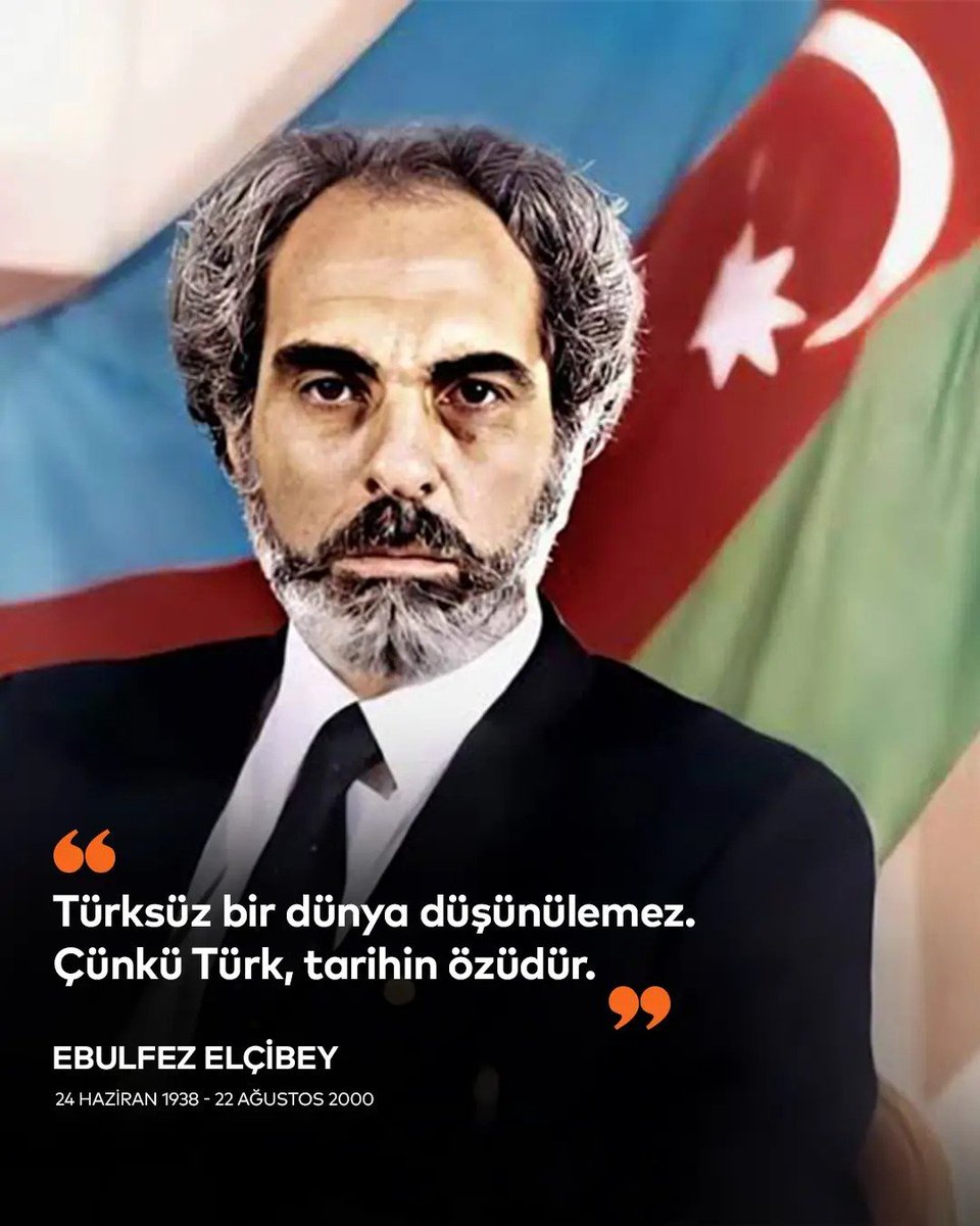 ‘’Sen Türklüğünü unutsanda düşman asla unutmaz’’
      'Ebulfez Elçibey'

Ömrünü Türk Milletinin geleceğine  adayan lider, İnşallah ruhun Tanrı dağında Hânlarla Hâkanlarla buluşur.