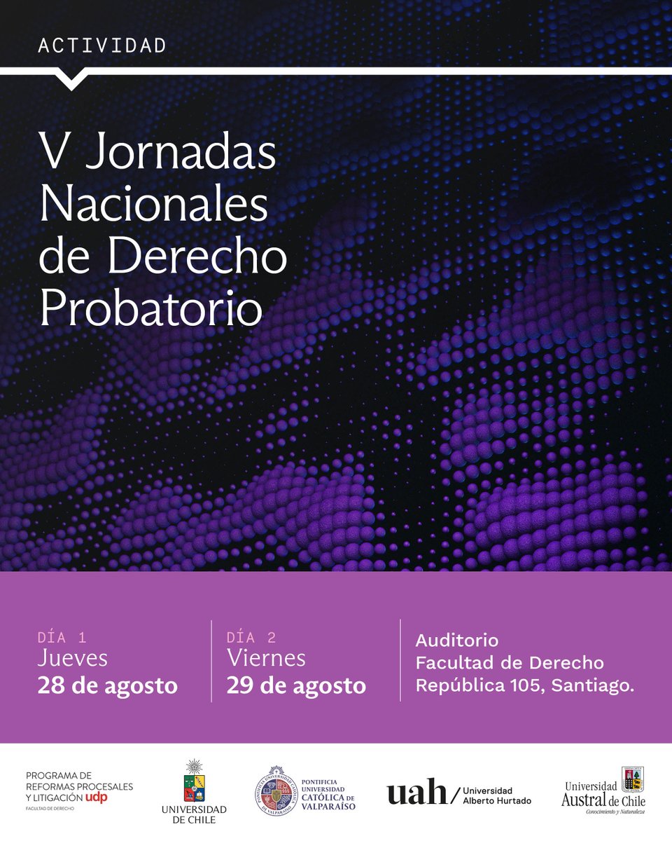 Te esperamos el jueves 28 y viernes 29 de agosto en las V Jornadas Nacionales de Derecho Probatorio, organizadas por el Programa de Reformas Procesales y Litigación UDP y el Consorcio Chileno de Derecho Probatorio.

📲Te invitamos a conocer el programa en derecho.udp.cl/28-y-29-de-ago…