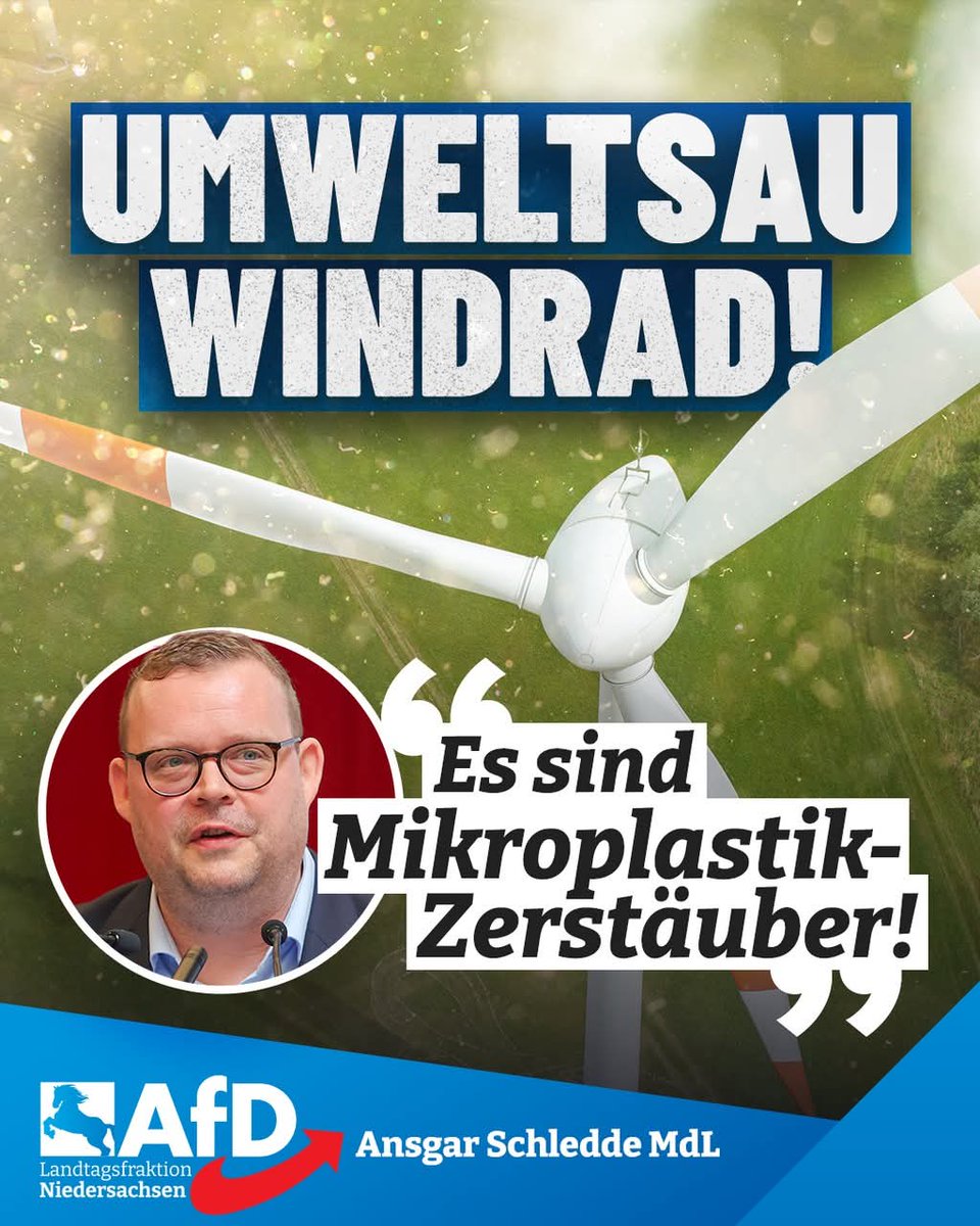 ++ Umweltsau Windrad! ++

<a href="/Ansgar_Schledde/">Ansgar Schledde</a> (#AfD-Fraktion #Niedersachsen) warnt vor den Umweltbelastungen durch Windräder:

„Mit einer Anfrage an die Landesregierung habe ich jetzt aufgedeckt: Durch Erosion an Rotorblättern von Windrädern werden verschiedene bedenkliche Stoffe