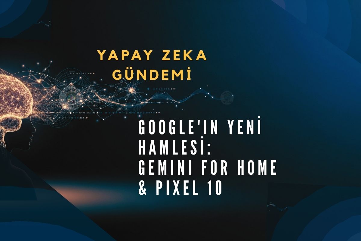 Google'ın Yeni Hamlesi: Gemini for Home ve Pixel 10: 

Google 2 yeni ürün duyurdu:
1. Gemini for Home 
2. Yeni Pixel 10  

Detaylı yazım: rotapesinde.com 

#Google #Gemini #Pixel10📷 #YapayZeka #Teknoloji #Inovasyon #SiberGüvenlik #reklamdeğil