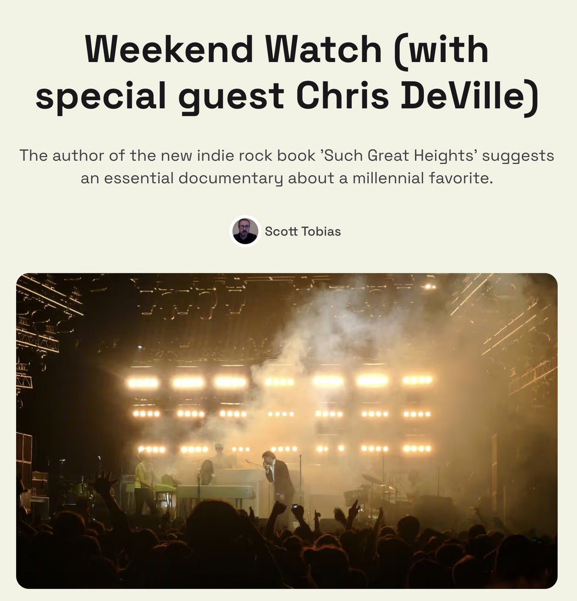 Chris DeVille (@chrisdeville) on Twitter photo So grateful that Scott Tobias let me plug my book on 21st century indie rock SUCH GREAT HEIGHTS (out next week!) by recommending the LCD Soundsystem documentary/concert film SHUT UP AND PLAY THE HITS at America's favorite movies newsletter <a href="/MoviesReveal/">The Reveal</a> thereveal.film/weekend-watch-… So grateful that Scott Tobias let me plug my book on 21st century indie rock SUCH GREAT HEIGHTS (out next week!) by recommending the LCD Soundsystem documentary/concert film SHUT UP AND PLAY THE HITS at America's favorite movies newsletter <a href="/MoviesReveal/">The Reveal</a> thereveal.film/weekend-watch-…