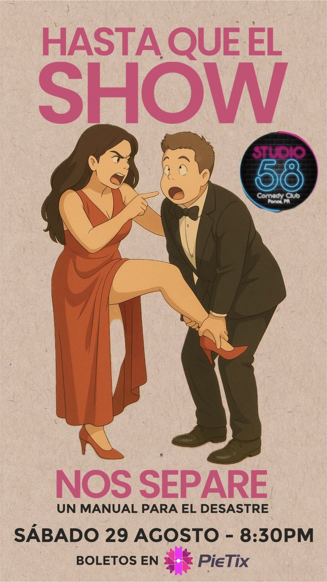 Ya falta poco para el taller que te “desmotivará” de la risa..!!

HASTA QUE EL SHOW NOS SEPARE

✅Sábado 29 agosto - 8:30pm
Studio58 - Ponce

Boletos en Pietix.com

SOLO PARA ADULTOS