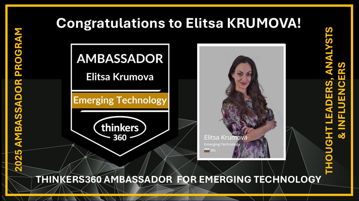 Eli_Krumova's tweet image. It’s a real honour for me to be chosen as a Thinkers360 Ambassador for Emerging Technology! 🏆⚙️

🙌🏽 I highly value this prestigious role as a sign of acknowledgement, professional validation and endorsement of my expertise, influence and position within the global community of…