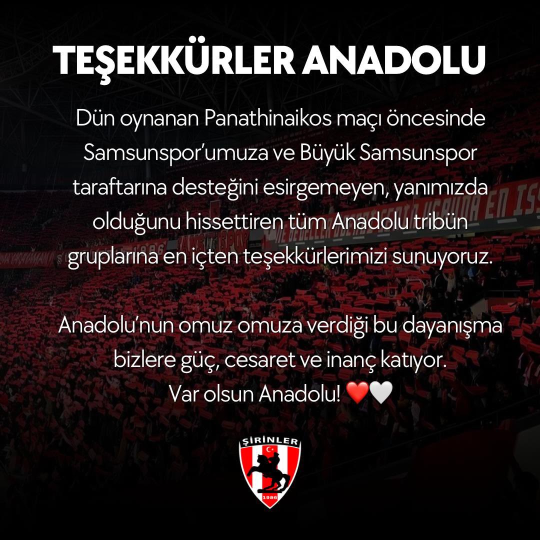 Dün oynanan Panathinaikos maçı öncesinde Samsunspor’umuza ve Büyük Samsunspor taraftarına desteğini esirgemeyen, yanımızda olduğunu hissettiren tüm Anadolu tribün gruplarına en içten teşekkürlerimizi sunuyoruz.

Anadolu’nun omuz omuza verdiği bu dayanışma bizlere güç, cesaret ve