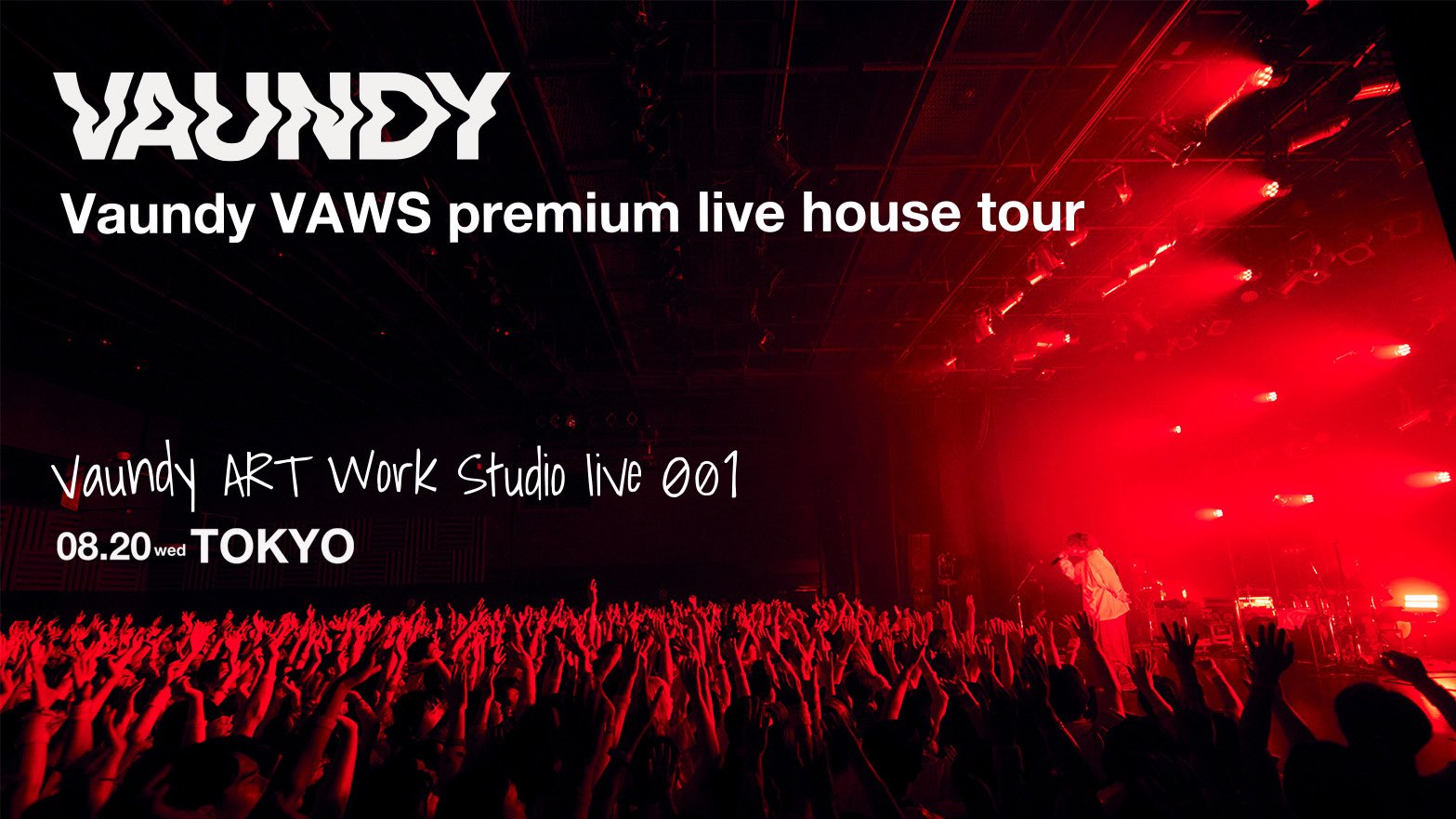 【新品】vaws premium live house tour TOKYO Vaundy_ART Work Studio on X: 