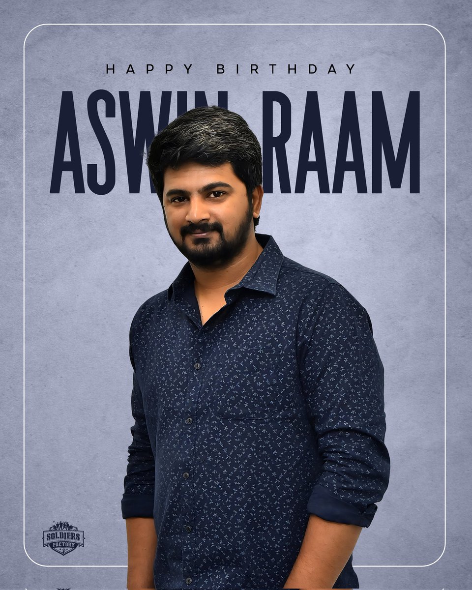 SoldiersFactory's tweet image. Here’s to the storyteller who blends heart and craft with style!
Happiest Birthday, @dir_aswin 💫