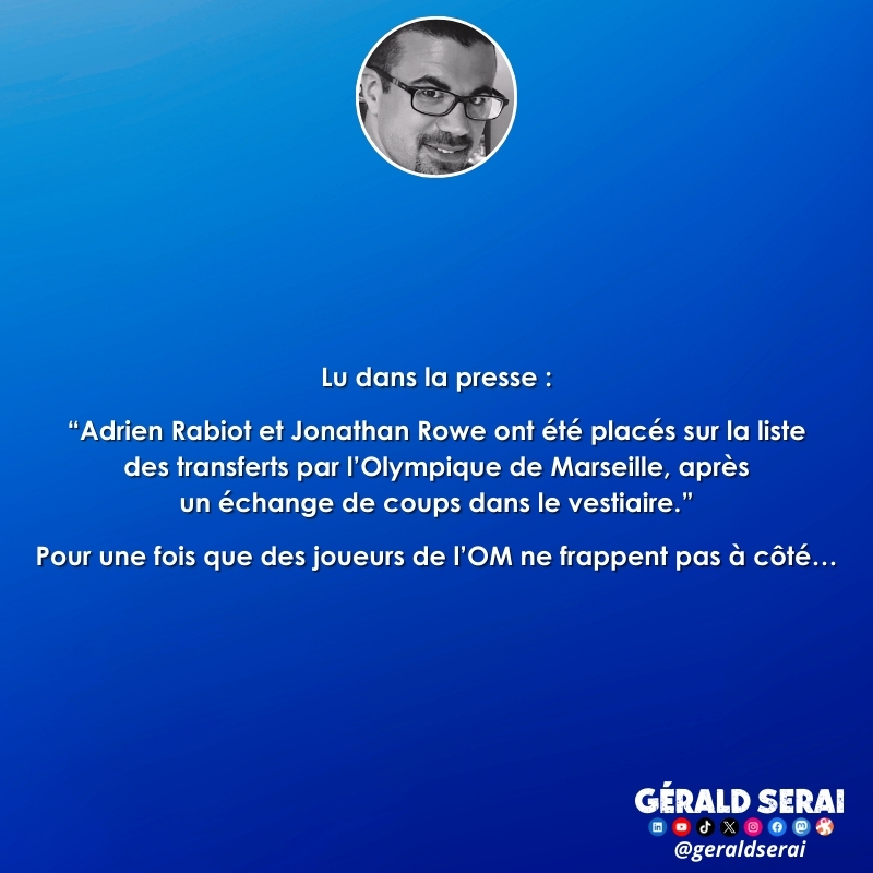 GeraldSerai's tweet photo. #bfn #breakingfakenews #humour #actualité #football #om #OlympiqueDeMarseille #altercation #Rabiot #JonathanRowe #transferts 

Impertinemment vôtre ! 😜🔔 https://t.co/PQQaiWA0dv