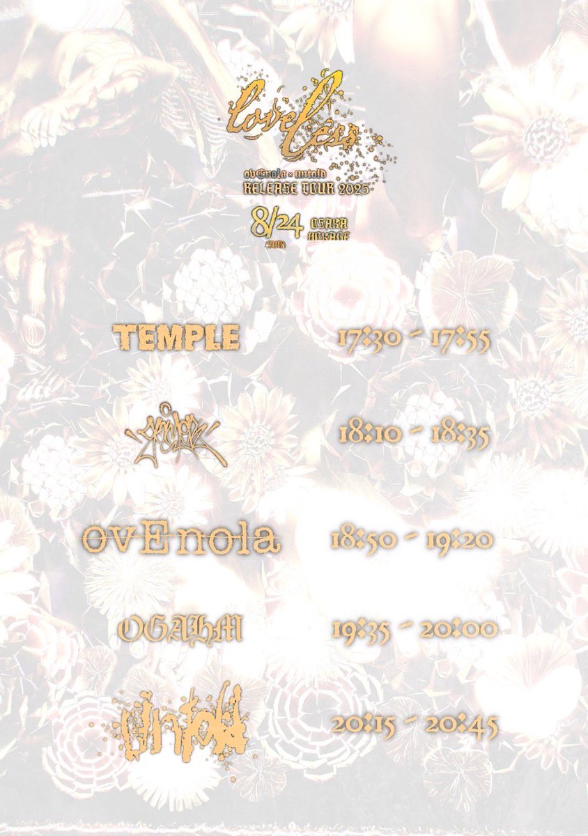 2025.08.24 心斎橋HOKAGE
ovEnola x untold "loveless" release tour 2025

メンバーがコロナに感染してまったため本公演はDOWNEDは出演キャンセルとさせて頂くことになりました。

楽しみにして頂いていた皆様申し訳ございません。

タイムテーブルは画像の通り変更となります。