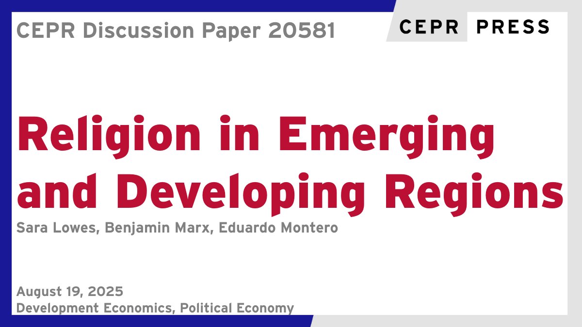 cepr_org's tweet image. New CEPR Discussion Paper - DP20581
Religion in Emerging and Developing Regions
@sararlowes @benjaminmarx @emontero_CR 
ow.ly/24Pg50WIfca
#CEPR_DE #CEPR_PoE #EconTwitter