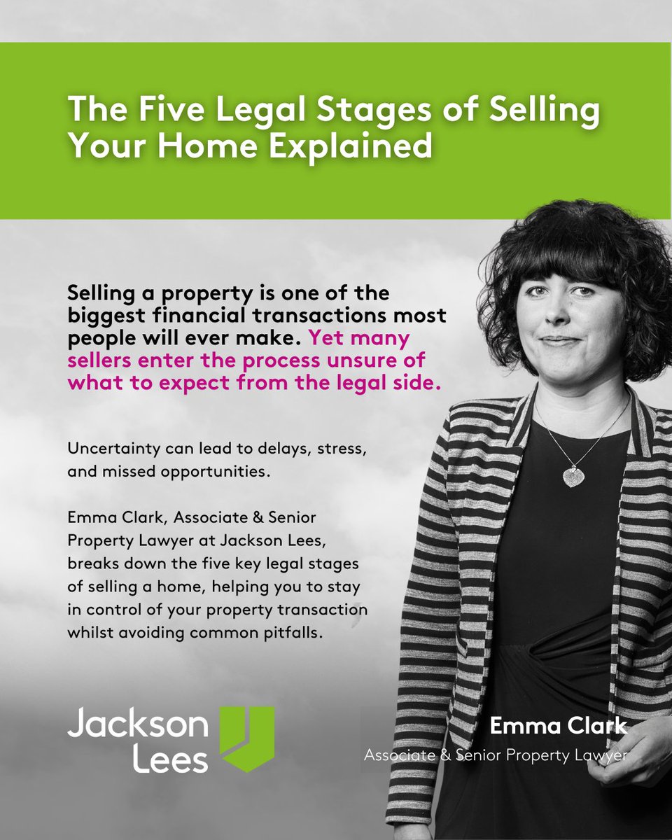 Emma Clark, Associate &amp; Senior Property Lawyer at Jackson Lees, breaks down the five key legal stages of selling a home.

Read more here: ow.ly/HPwI50WK8Ei

#HomeForSale #ResidentialProperty #JacksonLeesGroup