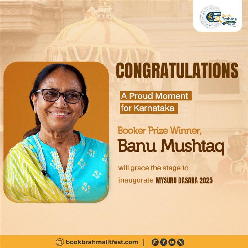 ✨ A Proud Moment for Karnataka ✨
We are overjoyed to share that Booker Prize Winner, #BanuMushtaq, who was also a distinguished speaker at #BookBrahmaLiteratureFestival2025, will grace the stage to #inaugurate #MysuruDasara2025.

#BBLF2025 #BookerPrizeWinner #DasaraFestival