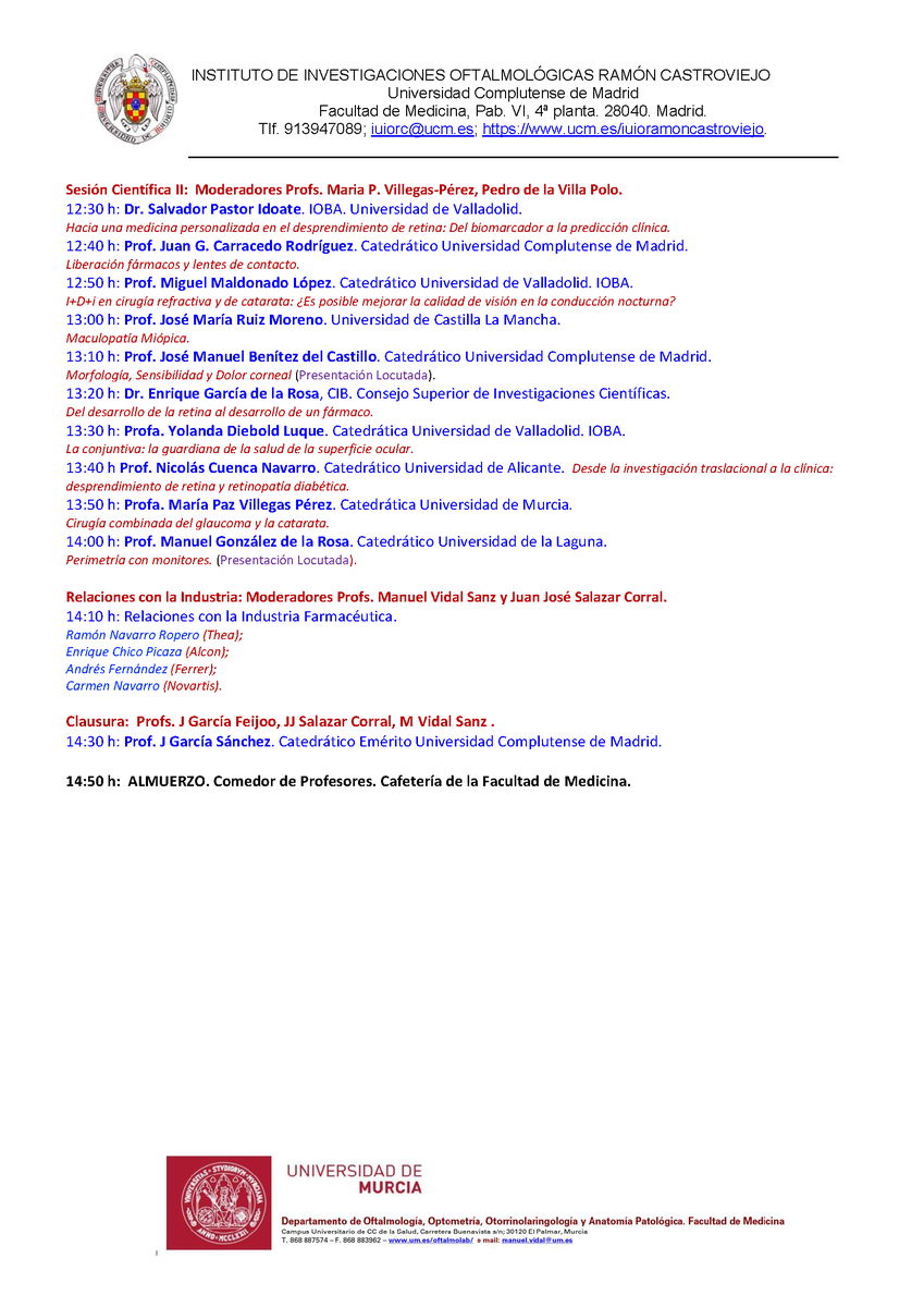 _sirev's tweet photo. Homenaje al Prof. José Carlos Pastor
👁️ Jornada científica en su memoria.
📅 14 nov 2025 | 🕘 09:00-15:00 h
📍 Instituto Investigaciones Oftalmológicas Ramón Castroviejo (Madrid).
Sesiones científicas, café y clausura del Prof. Julián García Sánchez.

🔍 Programa y detalles: 👇 https://t.co/ZTaEbEBKZ0