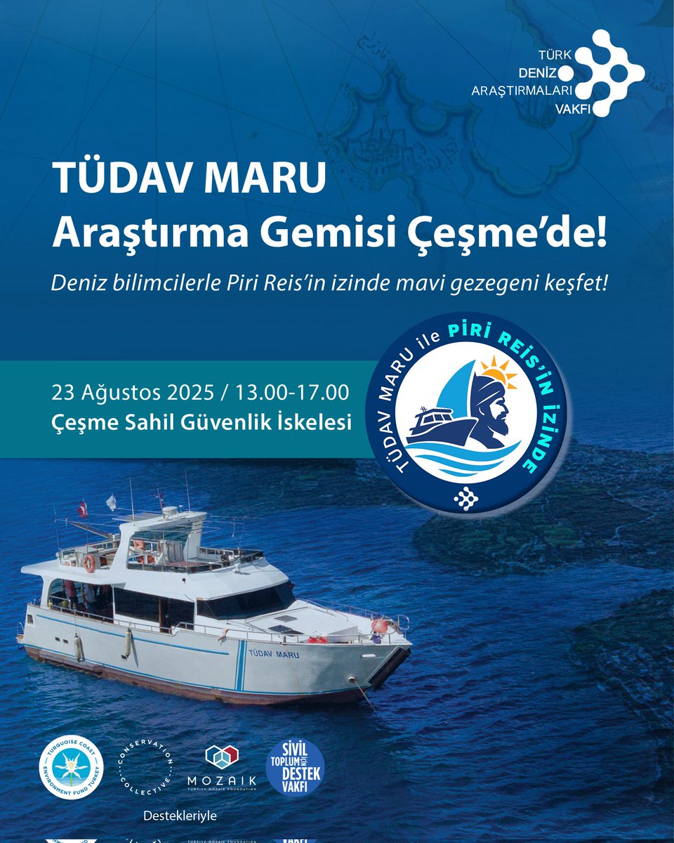 🚢🌊 TÜDAV MARU Araştırma Gemisi Çeşme’de!
📍 Çeşme Sahil Güvenlik İskelesi
📅 23 Ağustos 2025
🕐 13:00 – 17:00

Denizcilik tarihimizin büyük denizcisi Piri Reis’in izinde, deniz bilimi yolculuğumuz sürüyor! 🧭
Bu kez TÜDAV MARU Araştırma Gemisi, Çeşme’de sizlerle buluşuyor.

🔬