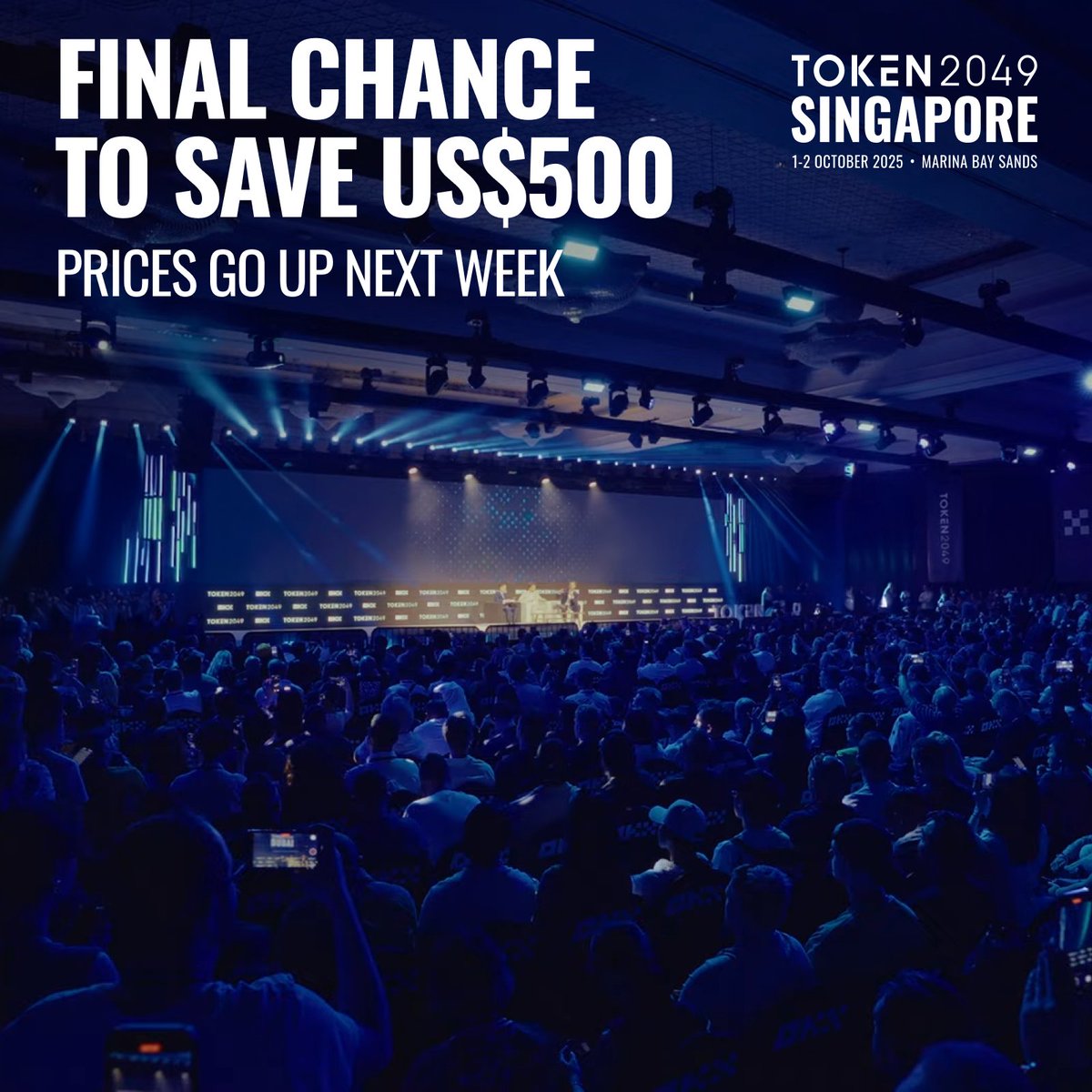 Early Bird Ends 29 Aug

In less than 40 days, the entire crypto community will be gathering at TOKEN2049 Singapore.

This is going to be our biggest edition yet.

Don’t miss it. Lock in your pass now for US$499 (50% off) before prices rise next week.

asia.token2049.com