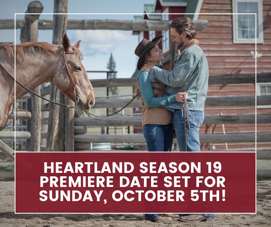It’s official, #Heartland season 19 rides onto our screens on Sunday, October 5th – and we’re already counting down the days! 🤠❤️

Wondering what the storylines might be and what big changes are coming?

Here’s everything we know so far about season 19: tvshowpilot.com/tv-news/heartl…