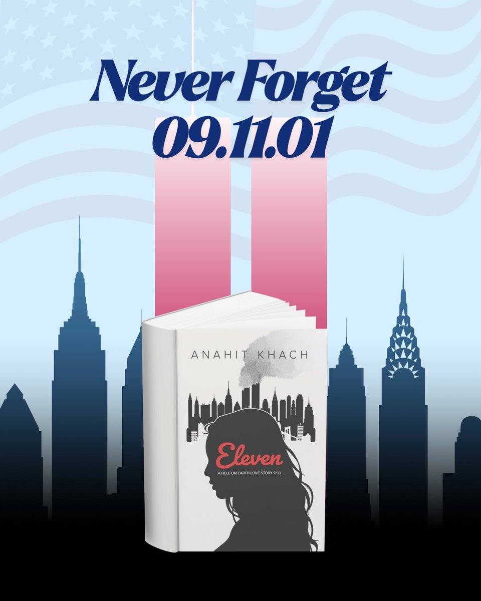 24 years ago today marks one of the most tragic days in American history. While the events of September 11th, 2001, are very real, “Eleven” is a work of fiction, taking place around the occurrence and aftermath. #PatriotDay #NeverForget #911Remembrance