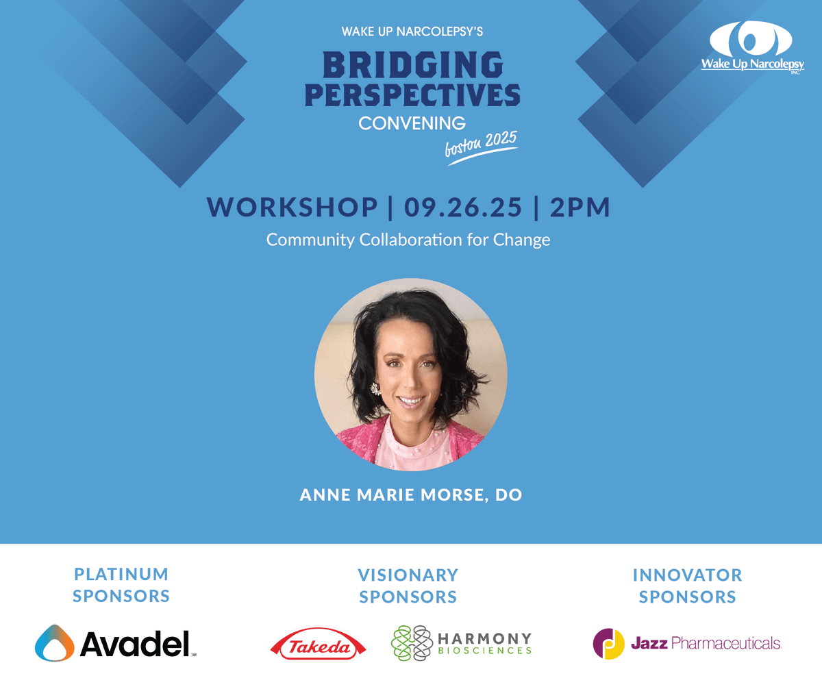 wakenarcolepsy's tweet photo. Presenting our #BridgingPerspectives workshop: Community Collaboration for Change with Dr. Morse🌟
Join us Sept 26 for a brand new, IN-PERSON only event: https://t.co/P7JI8Yskm0
Sponsors: @AvadelPharma @TakedaPharma @HarmonyBio @JazzPharma @Alkermes @axsome @centessa https://t.co/YIDrQ5n4Sv