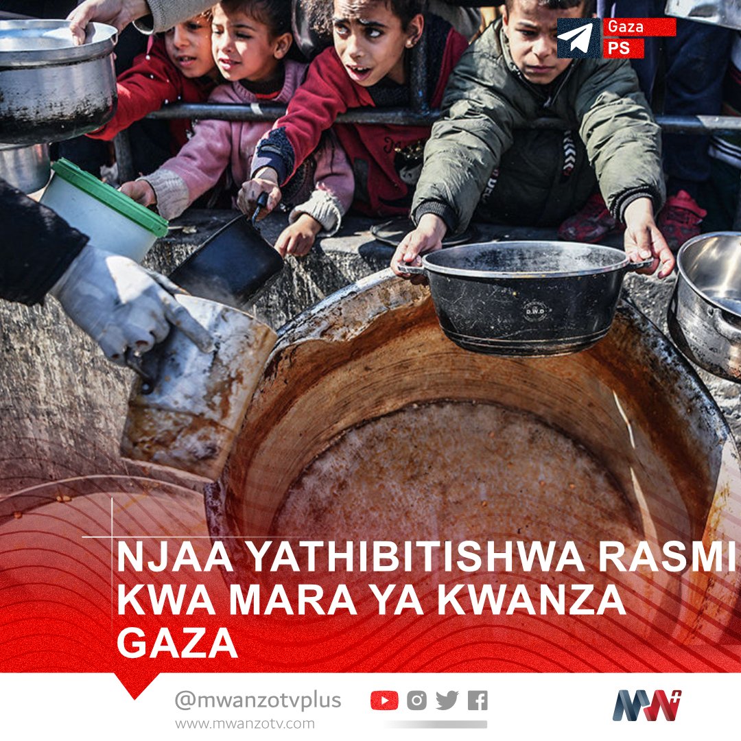 #PALESTINA: NJAA YATHIBITISHWA RASMI KWA MARA YA KWANZA GAZA
Kwa mara ya kwanza, njaa imethibitishwa rasmi katika Jiji la Gaza, huku mashirika ya Umoja wa Mataifa yakionya kuwa hali ya kibinadamu imefikia kiwango cha janga. 
UNRWA imesema kuwa misaada ya chakula, dawa na vifaa